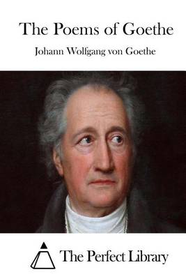 Book cover for The Poems of Goethe