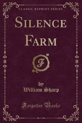 Book cover for Silence Farm (Classic Reprint)