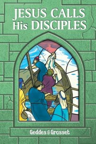 Cover of Jesus Calls His Disciples
