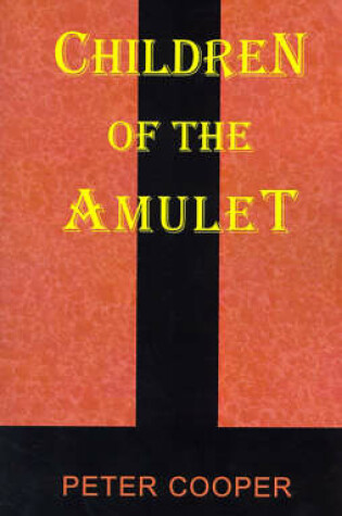 Cover of Children of the Amulet