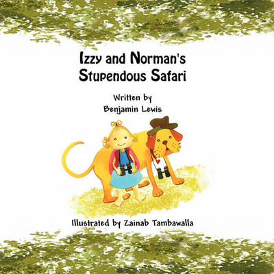 Book cover for Izzy and Norman's Stupendous Safari