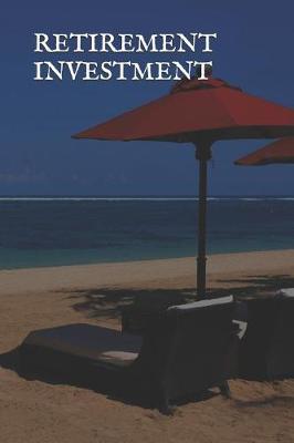 Book cover for Retirement Investment