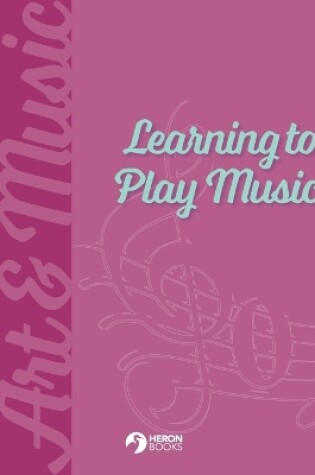 Cover of Learning to Play Music