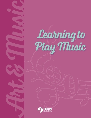 Book cover for Learning to Play Music