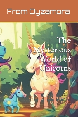 Book cover for The Mysterious World of Unicorns