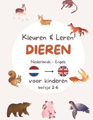 Book cover for Kleuren & Leren Nederlands en Engels - Dieren editie