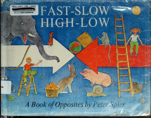 Book cover for Fast-Slow, High-Low; a Book of Opposites