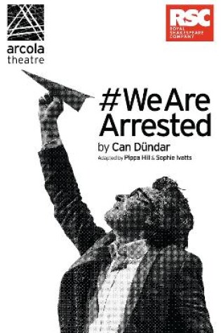 Cover of #WeAreArrested