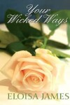 Book cover for Your Wicked Ways
