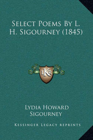 Cover of Select Poems by L. H. Sigourney (1845)