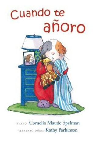 Cover of Cuando Te Anoro