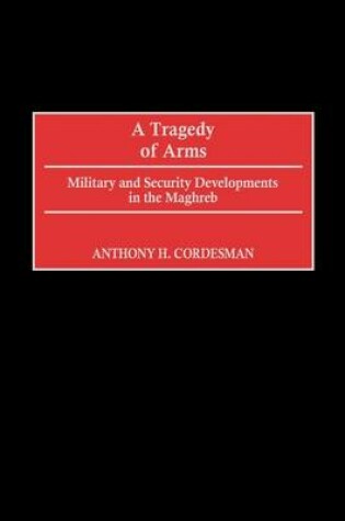 Cover of A Tragedy of Arms