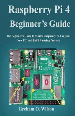 Book cover for Raspberry Pi 4 Beginner's Guide