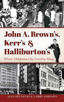 Book cover for John A. Brown's, Kerr's & Halliburton's