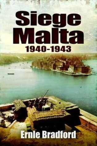 Cover of Siege: Malta 1940-1943