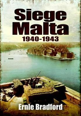 Book cover for Siege: Malta 1940-1943