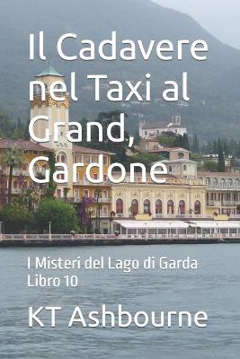 Book cover for Il Cadavere nel Taxi al Grand, Gardone