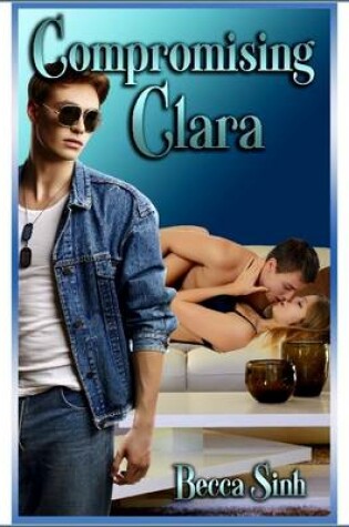 Cover of Compromising Clara