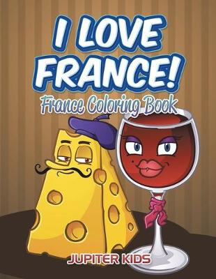 Book cover for I Love France!