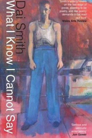 Cover of What I Know I Cannot Say