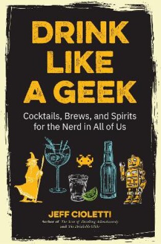 Cover of Drink Like a Geek