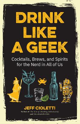 Book cover for Drink Like a Geek