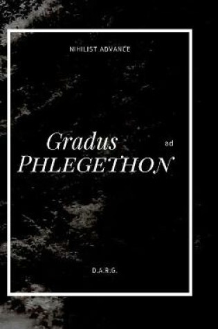 Cover of Gradus ad Phlegethon