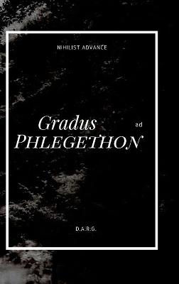 Book cover for Gradus ad Phlegethon