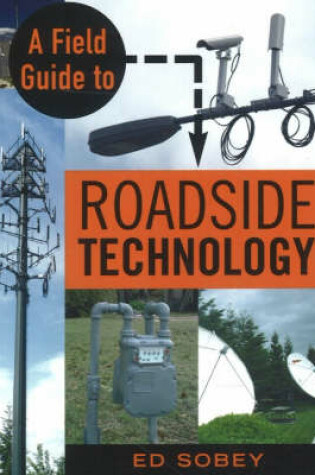 Cover of A Field Guide to Roadside Technology