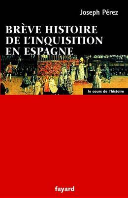 Book cover for Breve Histoire de L'Inquisition En Espagne