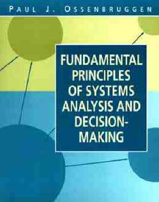 Book cover for Fundamental Principles of Systems Analysis and Decision Making