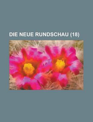 Book cover for Die Neue Rundschau (18 )