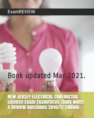 Book cover for NEW JERSEY ELECTRICAL CONTRACTOR License Exam ExamFOCUS Study Notes & Review Questions 2016/17 Edition