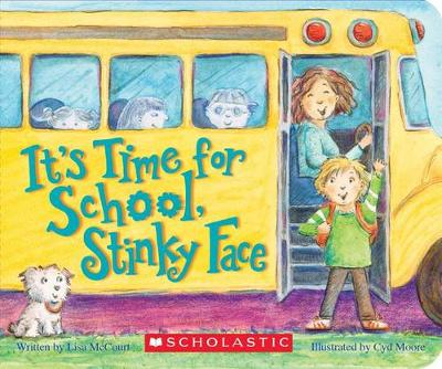 Book cover for It's Time for School, Stinky Face (Board Book)