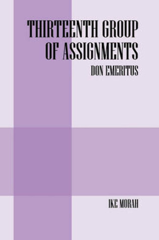 Cover of Thirteenth Group of Assignments - Don Emeritus
