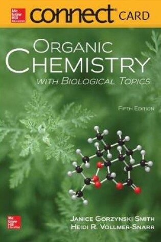 Cover of Connect 2 Year Access Card for Organic Chemistry with Biological Topics