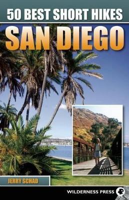 Book cover for 50 Best Short Hikes San Diego