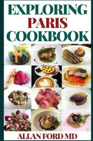 Cover of Exploring Paris Cookbook