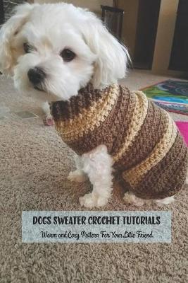 Book cover for Dogs Sweater Crochet Tutorials