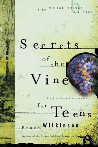 Cover of Secrets of the Vine for Teens