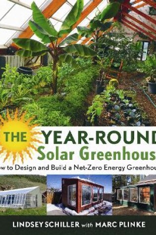 Cover of The Year-Round Solar Greenhouse