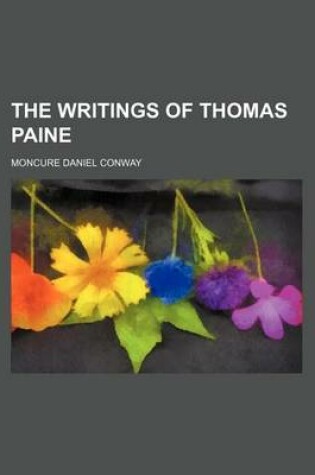 Cover of The Writings of Thomas Paine