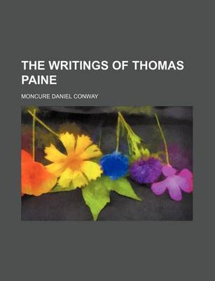 Book cover for The Writings of Thomas Paine