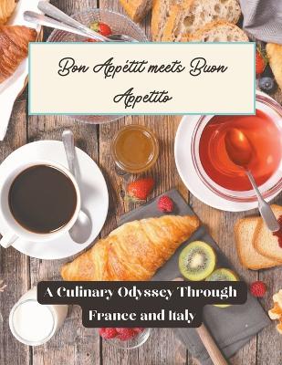 Book cover for Bon App�tit meets Buon Appetito