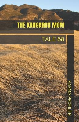 Book cover for The Kangaroo Mom