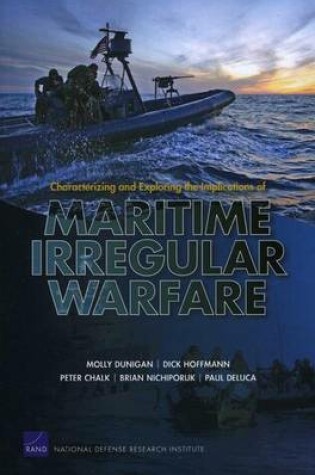 Cover of Characterizing and Exploring the Implications of Maritime Irregular Warfare