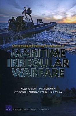 Book cover for Characterizing and Exploring the Implications of Maritime Irregular Warfare