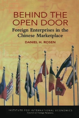 Book cover for Behind the Open Door – Foreign Enterprises in the Chinese Marketplace