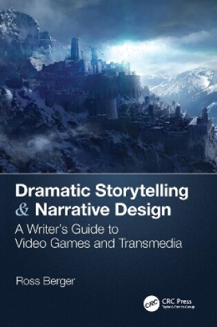 Cover of Dramatic Storytelling & Narrative Design