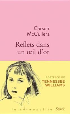 Book cover for Reflets Dans Un Oeil D'Or